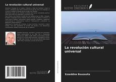 Portada del libro de La revolución cultural universal