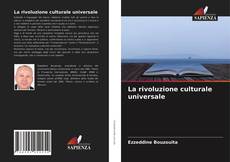 Copertina di La rivoluzione culturale universale