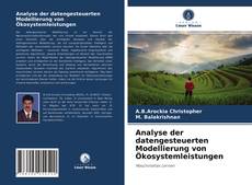 Обложка Analyse der datengesteuerten Modellierung von Ökosystemleistungen