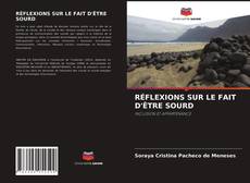 Bookcover of RÉFLEXIONS SUR LE FAIT D'ÊTRE SOURD