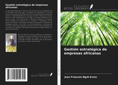 Gestión estratégica de empresas africanas的封面