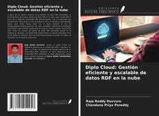 Diplo Cloud: Gestión eficiente y escalable de datos RDF en la nube的封面