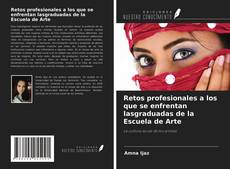 Capa do livro de Retos profesionales a los que se enfrentan lasgraduadas de la Escuela de Arte 