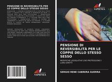 Copertina di PENSIONE DI REVERSIBILITÀ PER LE COPPIE DELLO STESSO SESSO