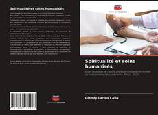 Portada del libro de Spiritualité et soins humanisés