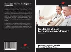 Incidences of new technologies in andragogy的封面