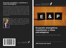Buchcover von Ecuación energética: cuestiones y retos estratégicos