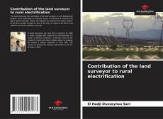 Contribution of the land surveyor to rural electrification的封面