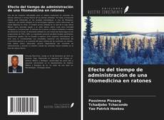Обложка Efecto del tiempo de administración de una fitomedicina en ratones