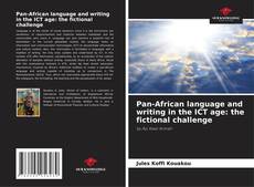 Copertina di Pan-African language and writing in the ICT age: the fictional challenge