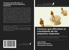 Couverture de Factores que dificultan el crecimiento de las pequeñas empresas