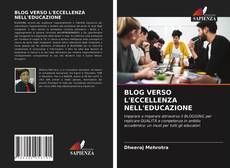 Bookcover of BLOG VERSO L'ECCELLENZA NELL'EDUCAZIONE