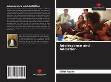 Adolescence and Addiction的封面