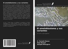 Buchcover von El ameloblastoma y sus variantes