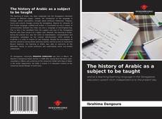 The history of Arabic as a subject to be taught的封面