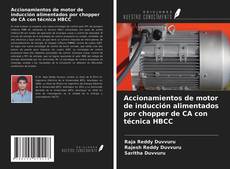 Buchcover von Accionamientos de motor de inducción alimentados por chopper de CA con técnica HBCC