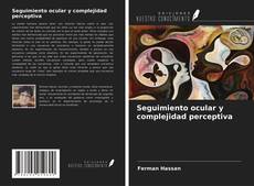 Buchcover von Seguimiento ocular y complejidad perceptiva