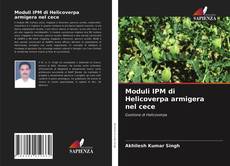 Copertina di Moduli IPM di Helicoverpa armigera nel cece