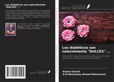 Buchcover von Los diabéticos son naturalmente "DULCES" ...
