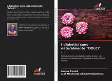 Portada del libro de I diabetici sono naturalmente "DOLCI" ...