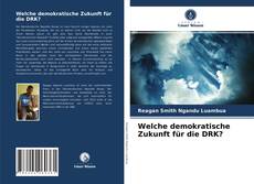 Copertina di Welche demokratische Zukunft für die DRK?