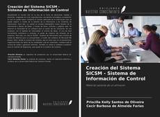 Couverture de Creación del Sistema SICSM - Sistema de Información de Control