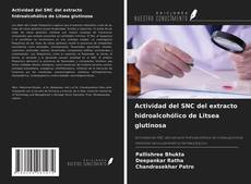 Buchcover von Actividad del SNC del extracto hidroalcohólico de Litsea glutinosa