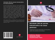 Atividade CNS de extrato hidroalcoólico de Litsea glutinosa kitap kapağı