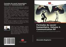 Обложка Formules du savoir humanitaire. Volume 4. Communication RP