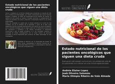 Couverture de Estado nutricional de los pacientes oncológicos que siguen una dieta cruda