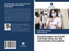 Buchcover von Auswirkungen von Covid und Post-Covid auf die menschliche Gesundheit