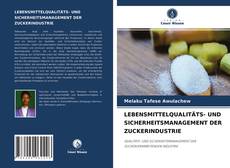 Buchcover von LEBENSMITTELQUALITÄTS- UND SICHERHEITSMANAGEMENT DER ZUCKERINDUSTRIE