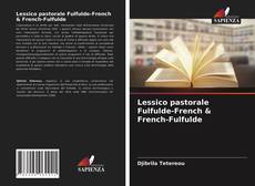 Lessico pastorale Fulfulde-French & French-Fulfulde的封面