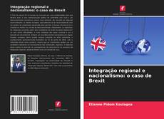 Portada del libro de Integração regional e nacionalismo: o caso de Brexit