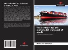Capa do livro de The contract for the multimodal transport of goods 