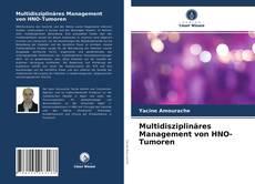 Copertina di Multidisziplinäres Management von HNO-Tumoren