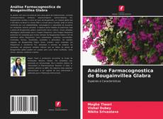 Portada del libro de Análise Farmacognostica de Bougainvillea Glabra