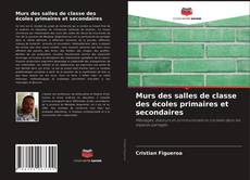 Couverture de Murs des salles de classe des écoles primaires et secondaires