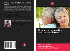 Обложка Lidar com os desafios das pessoas idosas