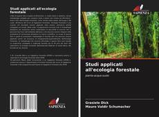 Copertina di Studi applicati all'ecologia forestale