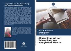 Couverture de Akupunktur bei der Behandlung von allergischer Rhinitis