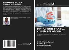 Обложка MÍNIMAMENTE INVASIVA CIRUGÍA PERIODONTAL