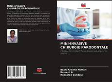 Copertina di MINI-INVASIVE CHIRURGIE PARODONTALE
