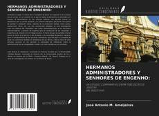 Capa do livro de HERMANOS ADMINISTRADORES Y SENHORES DE ENGENHO: 
