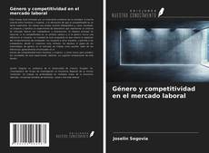 Capa do livro de Género y competitividad en el mercado laboral 