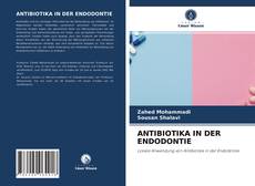 Couverture de ANTIBIOTIKA IN DER ENDODONTIE