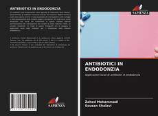 ANTIBIOTICI IN ENDODONZIA的封面