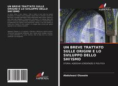 UN BREVE TRATTATO SULLE ORIGINI E LO SVILUPPO DELLO SHI'ISMO的封面