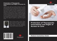 Protection of Therapeutic Innovations and Right of Access to Care的封面