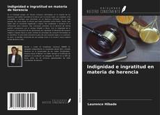 Capa do livro de Indignidad e ingratitud en materia de herencia 